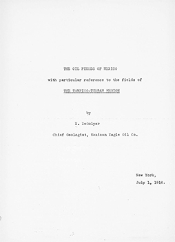 Title page from The Oil Fields of Mexico with particular reference to the fields of The Tampico-Tuxpam Region, 1916